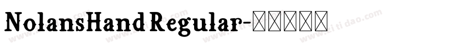 NolansHand Regular字体转换